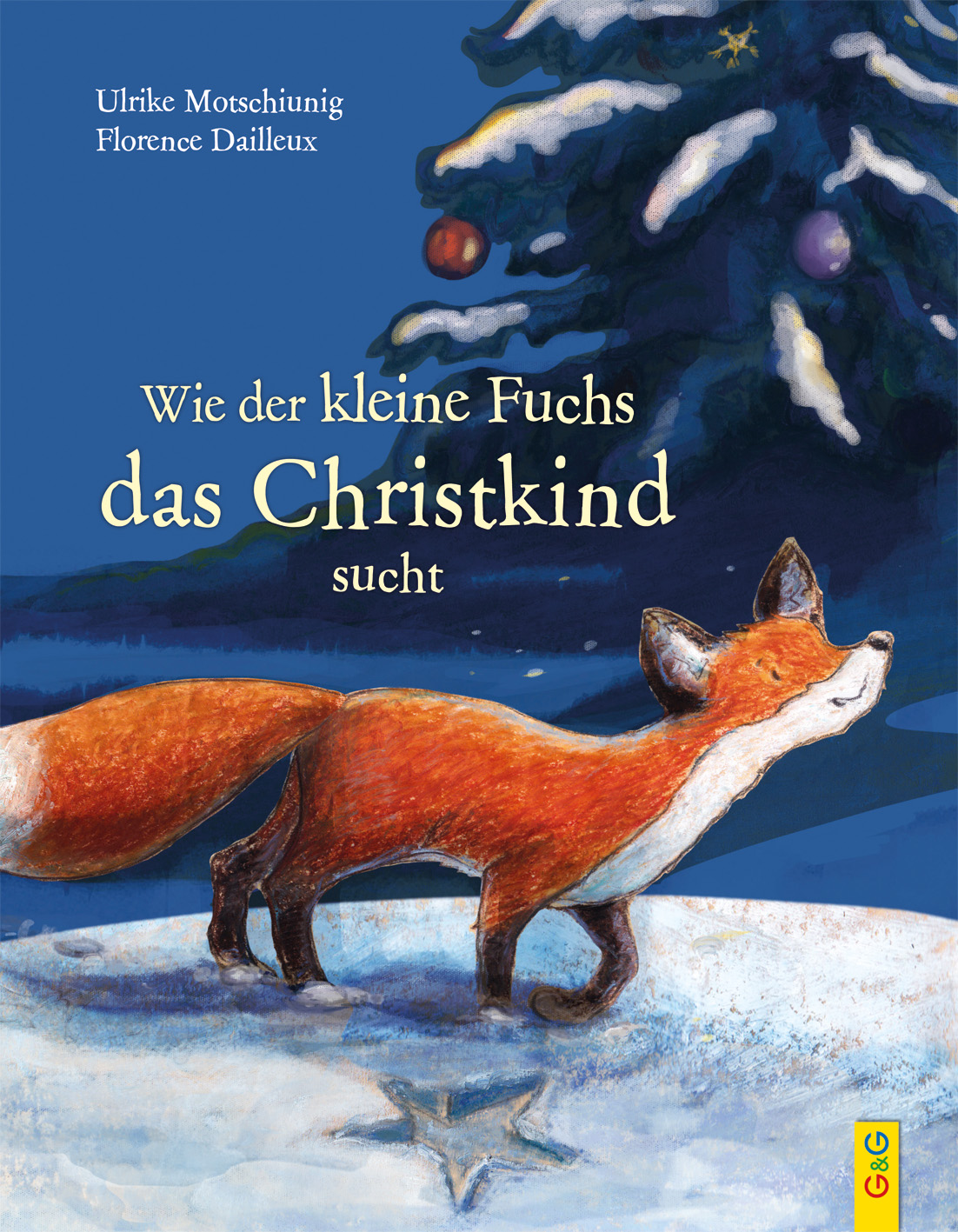 Wie der kleine Fuchs das Christkind sucht (c) G&G Verlag